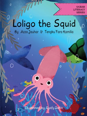 cover image of Loligo the Squid